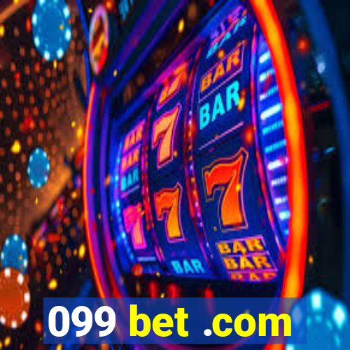 099 bet .com